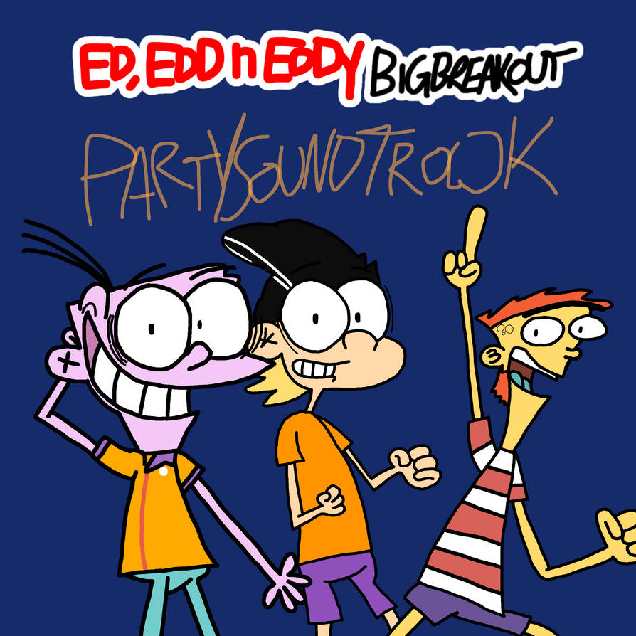 Ed Edd n Eddy's Big Breakout Party Soundtrack CD by ...