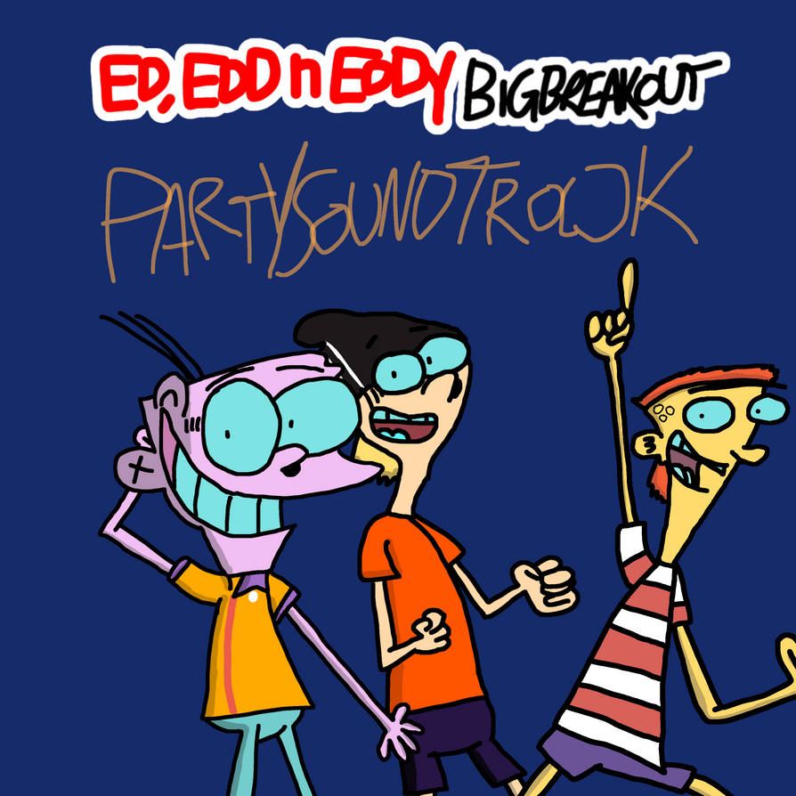 Ed Edd n Eddy's Big Breakout Party Soundtrack CD by ...