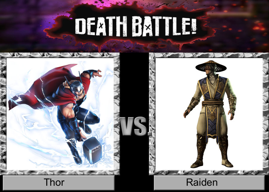 Thor Raiden DEATH BATTLE Idea Thor VS Raiden by JefimusPrime on DeviantArt