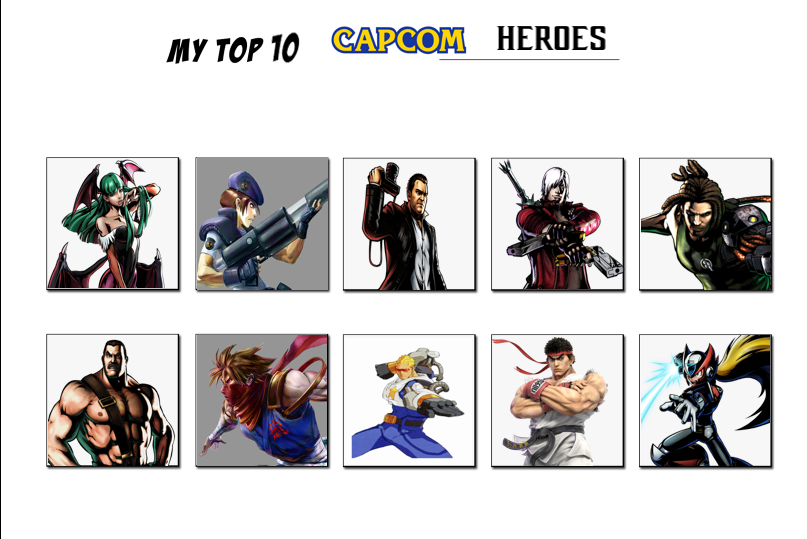Jefimus Prime's top 10 Capcom Heroes by JefimusPrime on DeviantArt