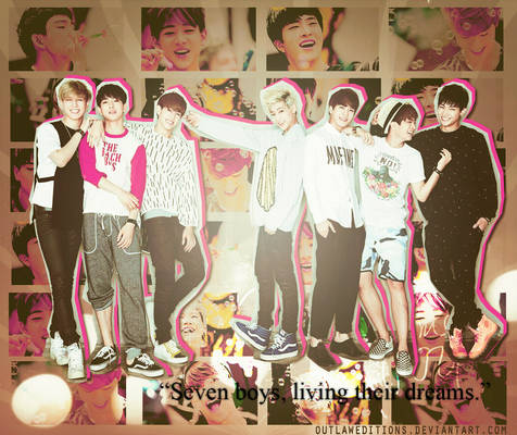 + Seven boys, living their dreams.