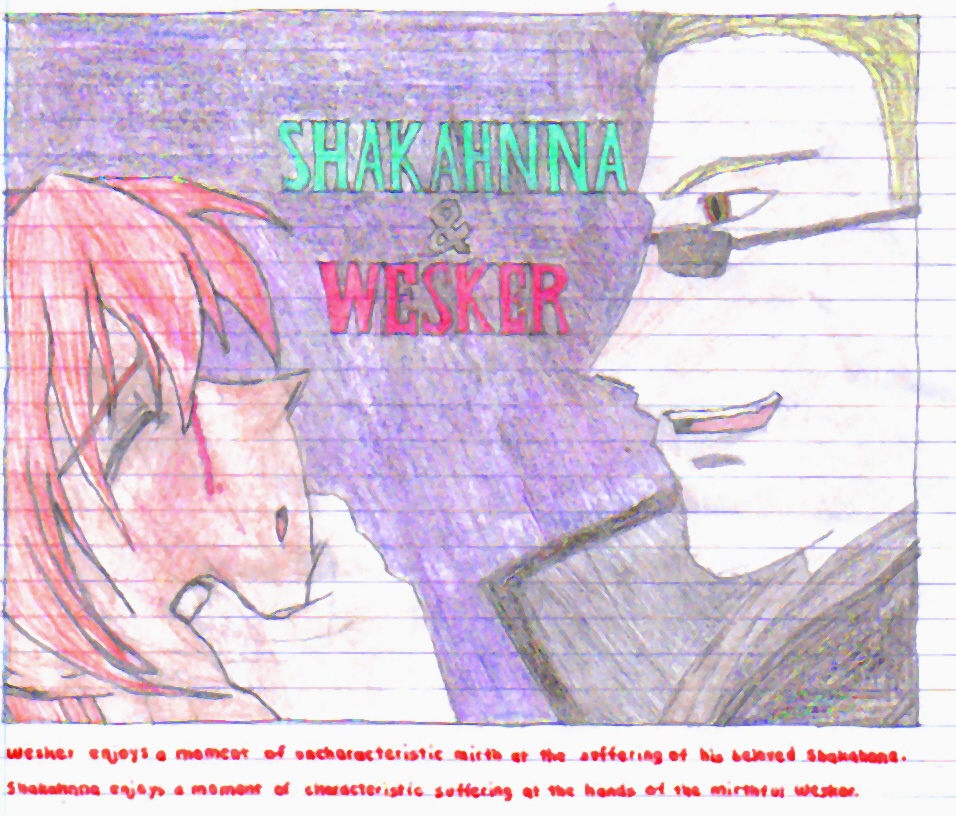 Wesker and Shakahnna, Drawn