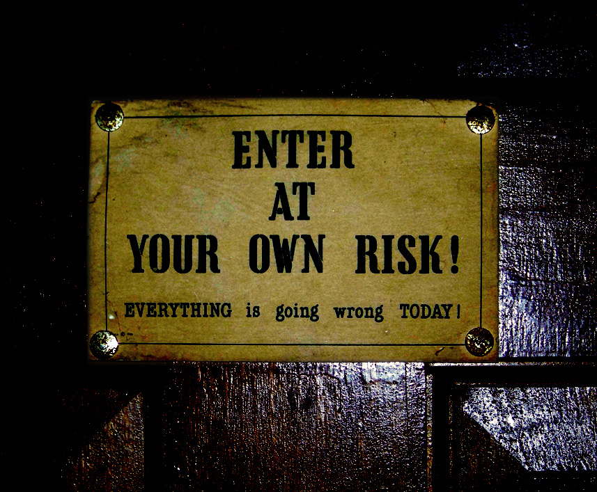 Enter Own Risk