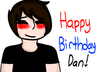 Happy Birthday Dan