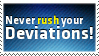 Never Rush Deviations Stamp by SparkLum