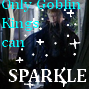 only Jareth can SPARKLE