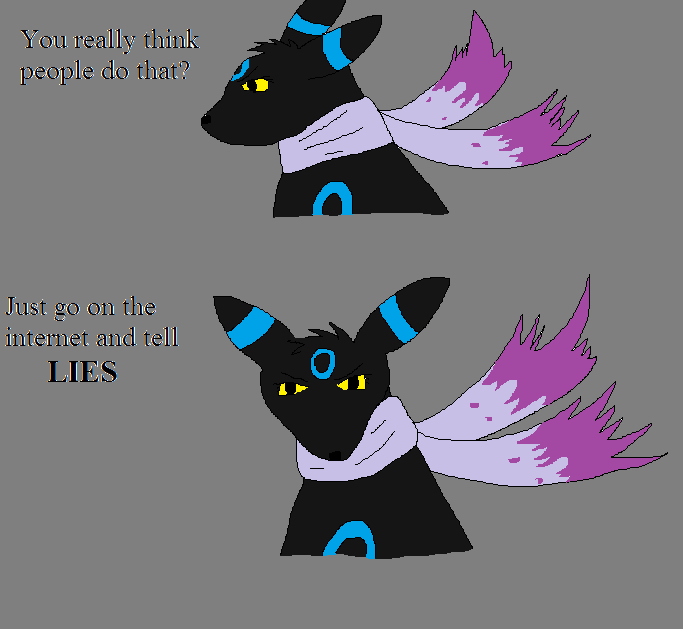 Just Go On The Internet And Tell Lies Meme By Demonxdwolfxd On Deviantart