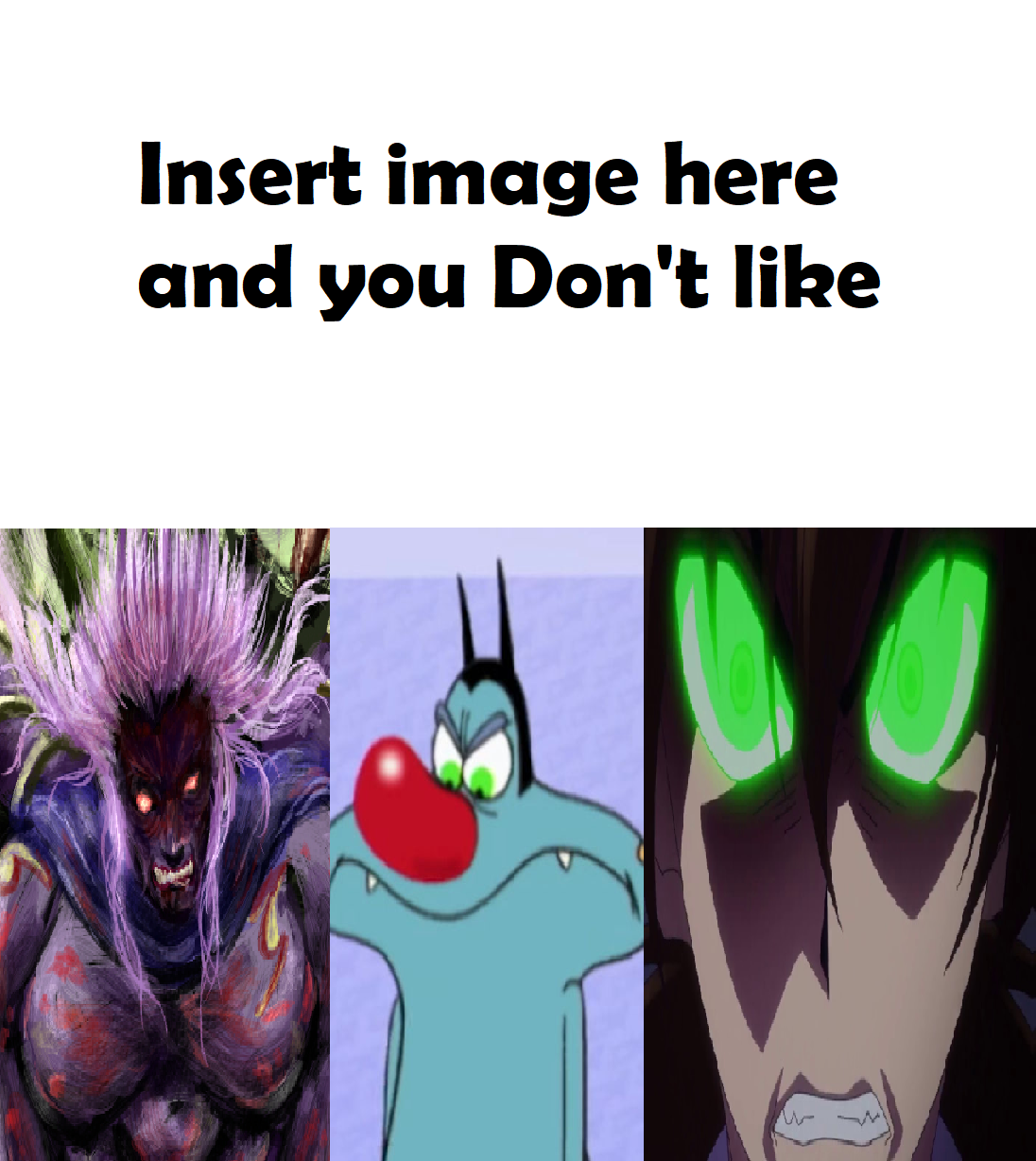 Xande, Oggy and Issei anger at who? by CoDXros3 on DeviantArt