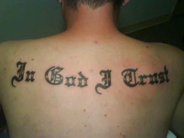 In God I Trust Back Tattoo By Xxtattoojunkiexx On DeviantArt.