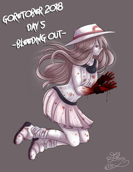 [Goretober]-Day 5-Bleeding Out-