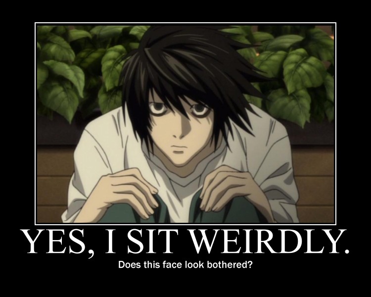 Sitting weirdly- Death Note