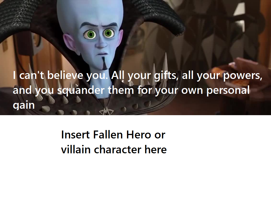 Megamind Disappointed Meme Template By The Darkes Nightmare On Deviantart Megamind Disappointed Meme Template By The Darkes Nightmare On Deviantart