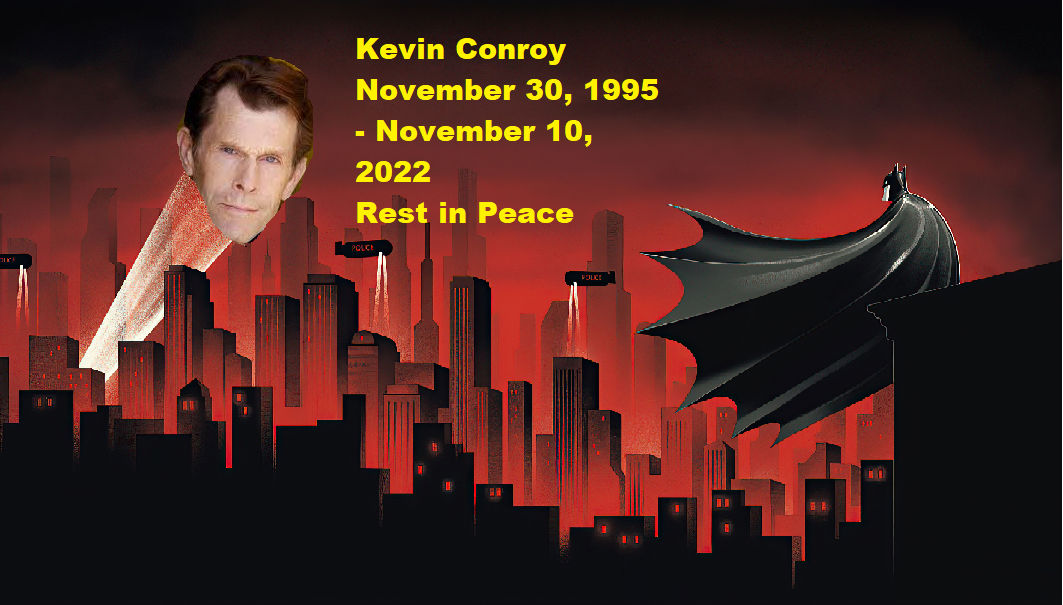 R.I.P. Kevin Conroy - The Wonderful World Of Craig Mahoney