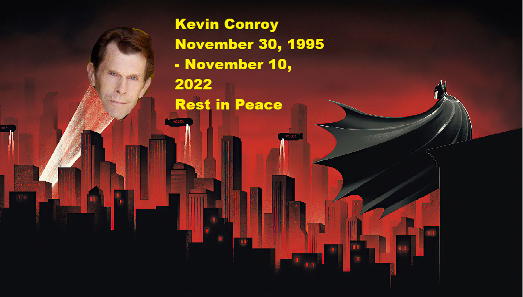 Knightfall: Rest in Peace Kevin Conroy