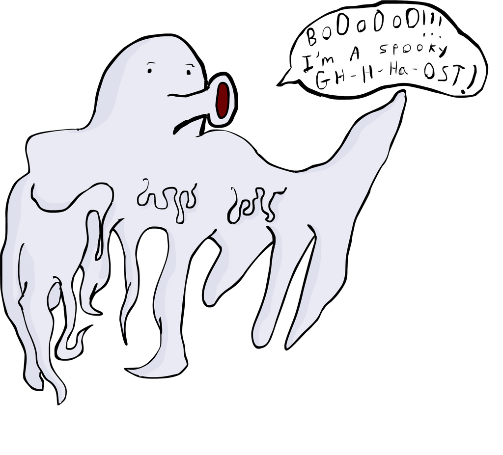 This Ghost is Spooky, Apparently. by Vigorousjammer