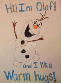 Hi I'm Olaf!