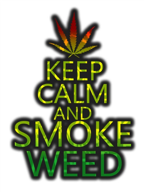 Keep Calm And Smoke Weed By Gatosilvestre96 On Deviantart