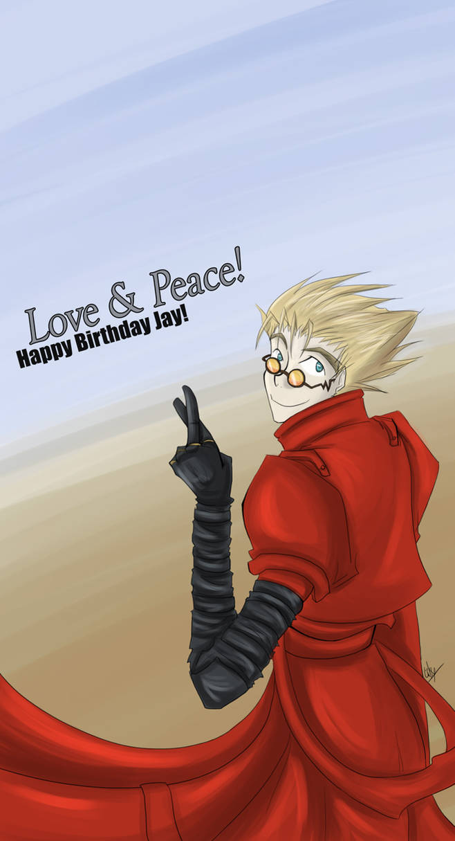 Trigun Vash Happy Bday Jay By Liliy On Deviantart