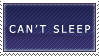 Can't Sleep Stamp