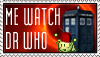 Me Watch Doctor Who Stamp by DrOfDemonology