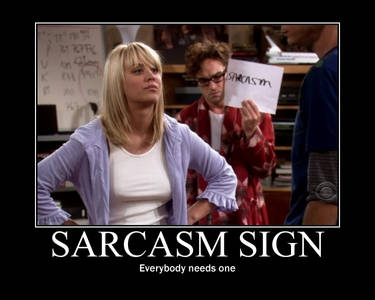 Sarcasm Motivational Poster