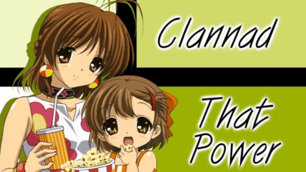 CLANNAD -That Power- MEP