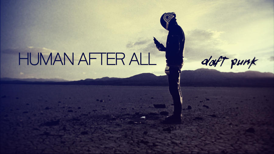 Human After All