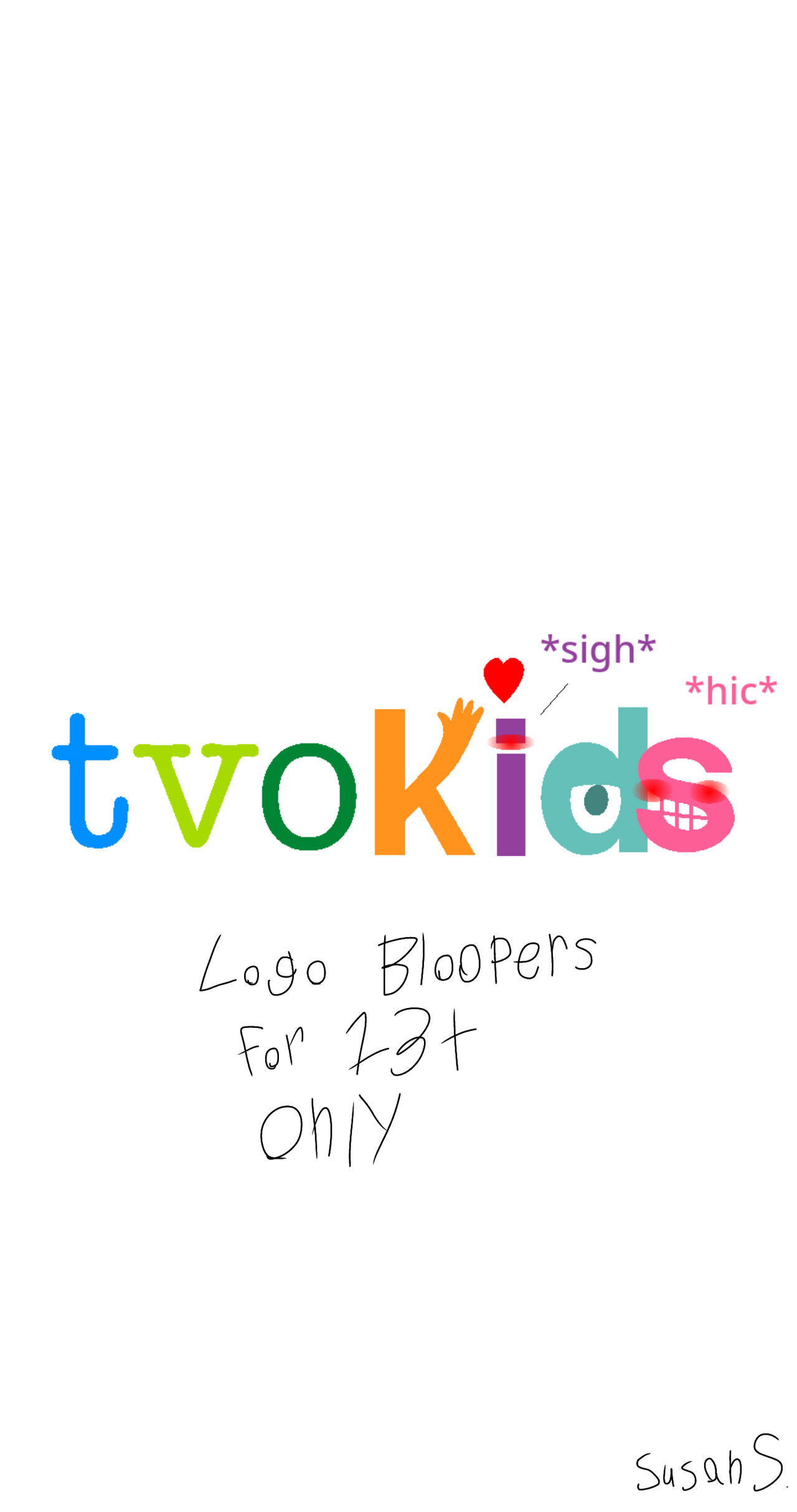 TVOKids Logo Bloopers for +13 Only Wallpaper by SusalynnArt on