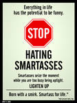 Stop Hating Smartasses by dinyctis