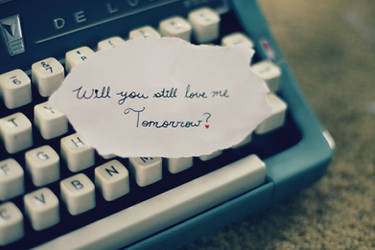 Love Me Tomorrow?