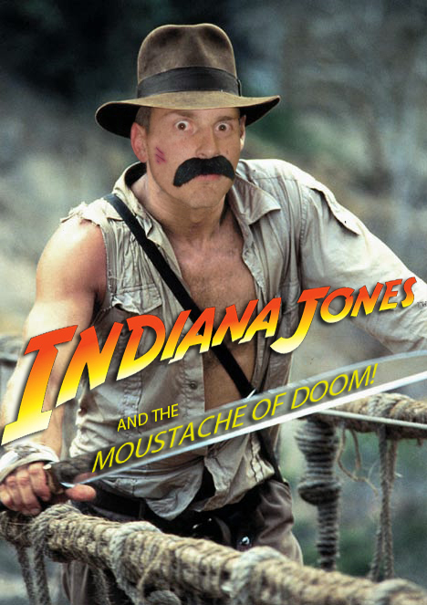 Indiana Jones and the Moustache of Doom