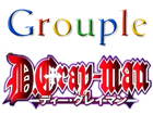 D. Gray-Man Grouple