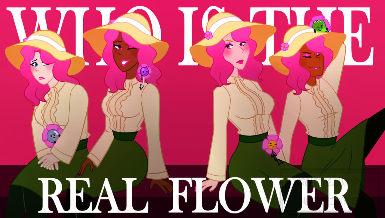 Bfb Real Who Is The Real Flower? BFB 18 by ChelseaPinky135 on DeviantArt