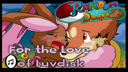 Random Doom - For the Love of Luvdisk (Thumbnail)