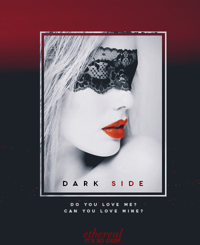 Dark Side ( Ethereal)