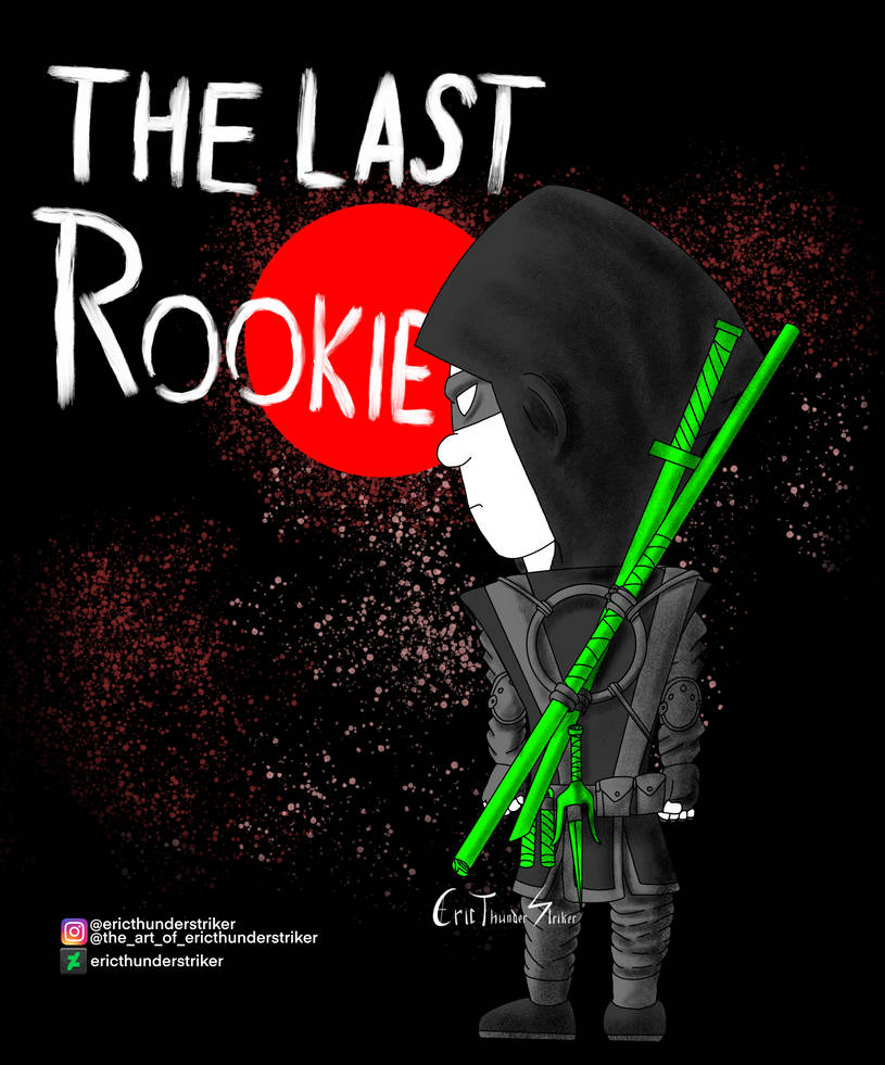 The Last Rookie