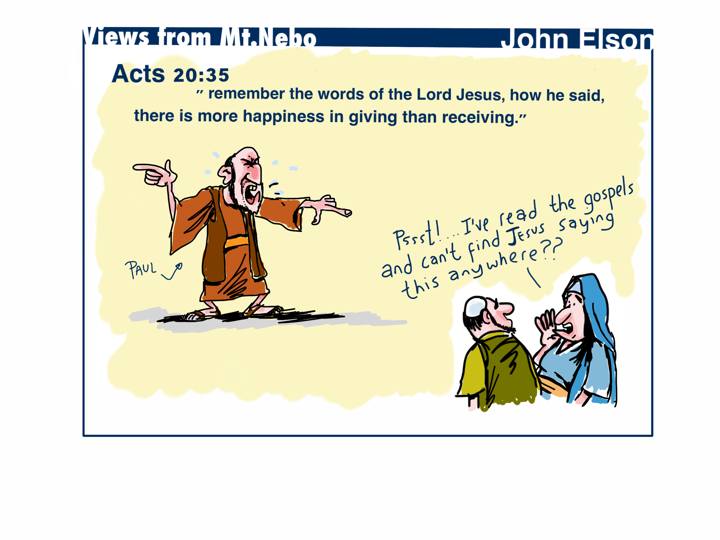 Apostle Paul cartoon Views from Mt a Nebo by JohnElsonArtist on DeviantArt