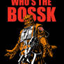 Who's The Bossk