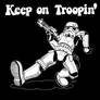 Keep On Troopin'