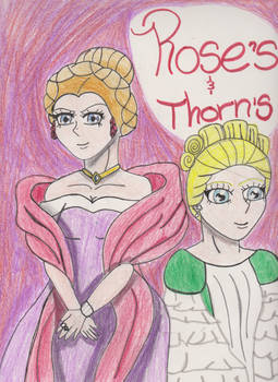 Roses and Thorns