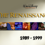 The Renaissance Era (1989 - 1999)