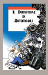 Il domatore di automobili by Drawlight