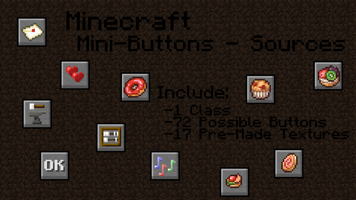 Minecraft Mini-Buttons - Source Code by AziasCreations on DeviantArt