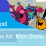 BickToons Coming Up Next: The Mr. Men Show