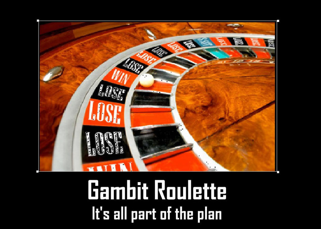 Gambit Roulette