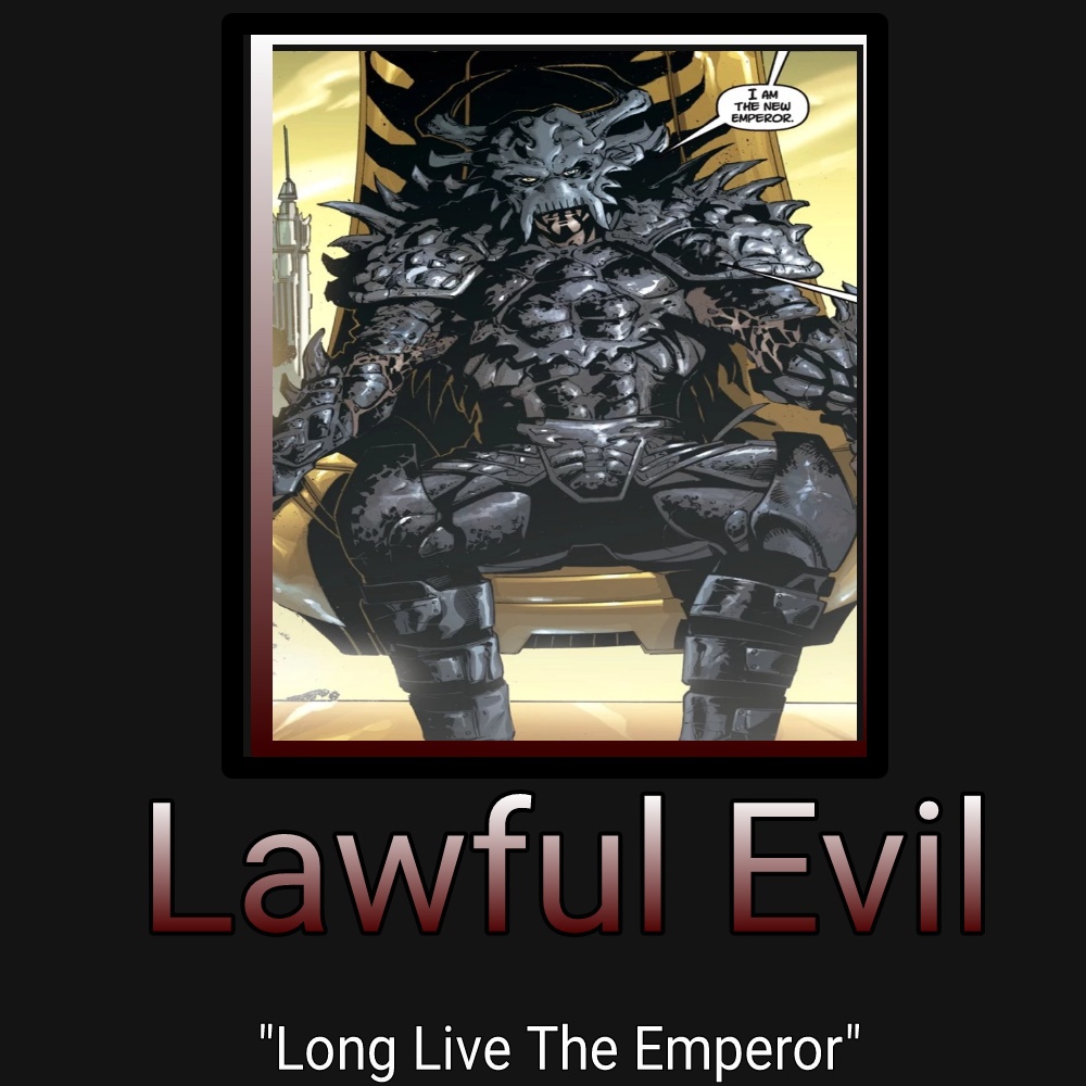 Comical Evil Ruler Lawful Evil by Chaser1992 on DeviantArt