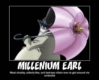 Millenium Earl Demotivational