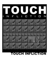 TOUCH INFLICTION