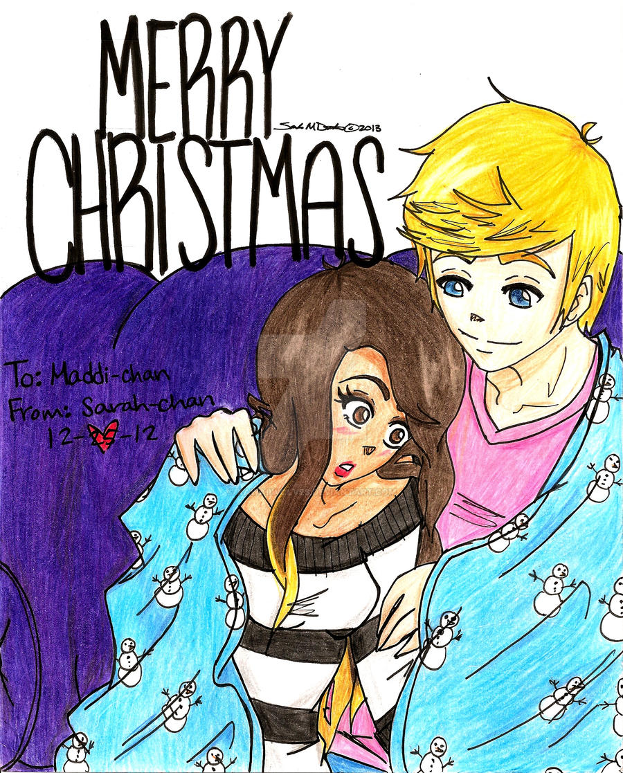 Merry Christmas Maddi! .:2012:.