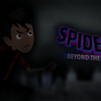 Beyond The Spider-Verse ( Unofficial Concept )